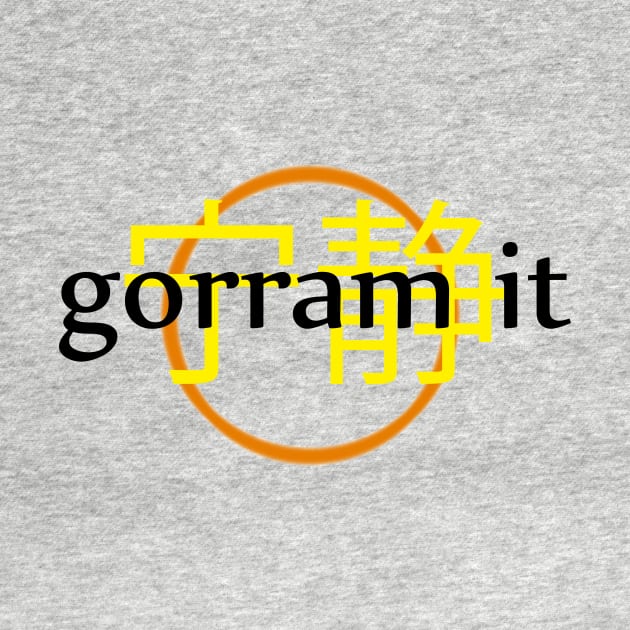 Gorram it by MeliWho